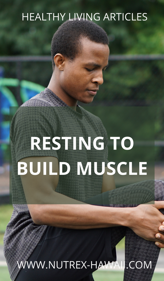 Resting to Build Muscle